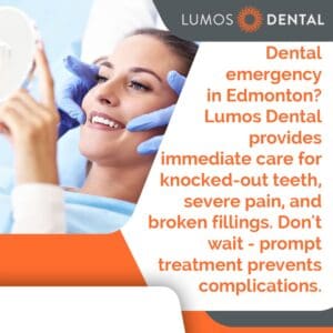 A smiling female patient in a dental chair looking at her teeth in a mirror, held by a gloved hand. Text on the right asks, "Dental emergency in Edmonton? Lumos Dental provides immediate care for knocked-out teeth, severe pain, and broken fillings. Don't wait - prompt treatment prevents complications."